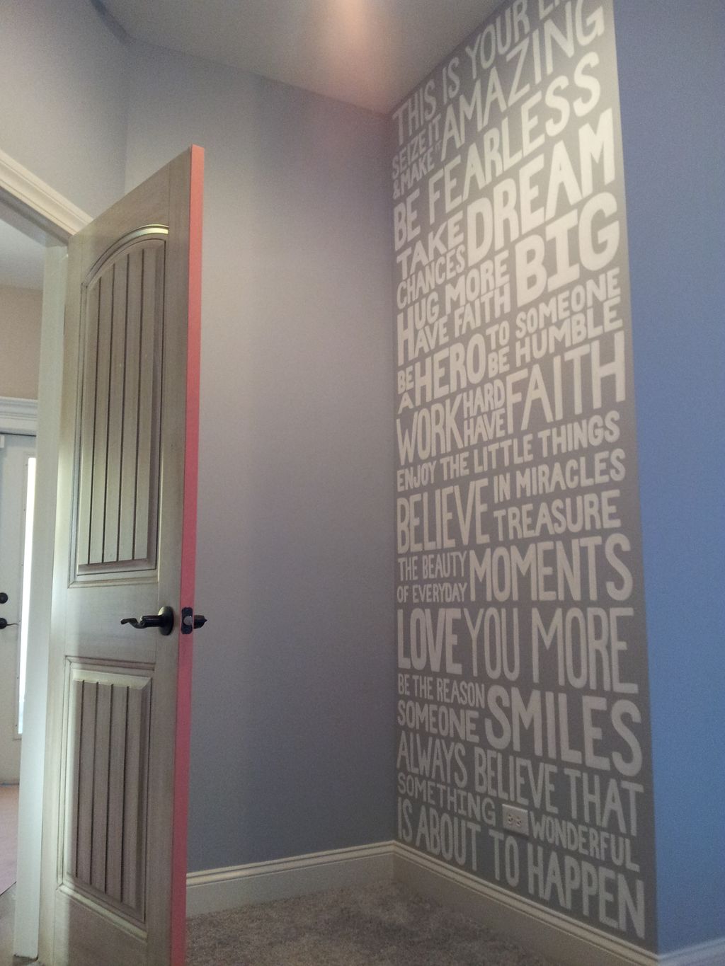 Inspirational words customized to the wall space. 