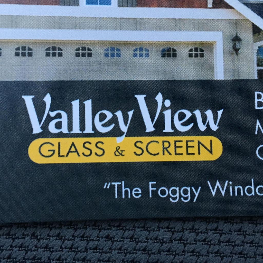 ValleyView Glass & Screen