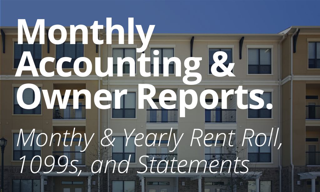 Monthly Accounting & Owner Reports.
