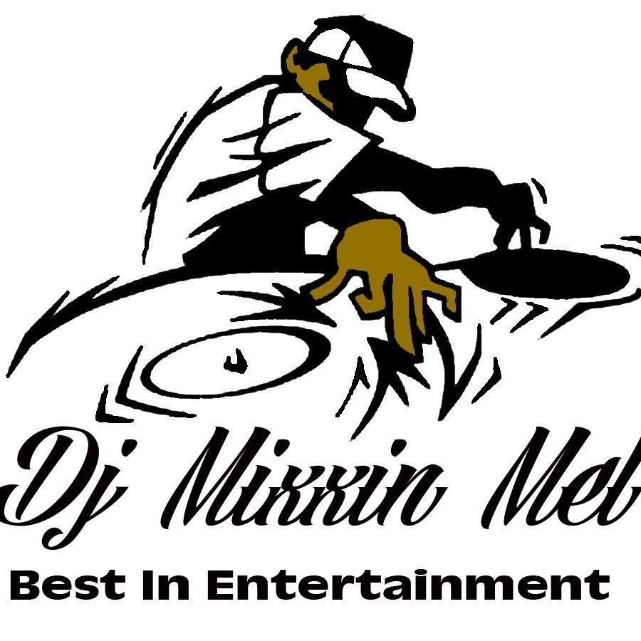 DJ Mixxin Mel