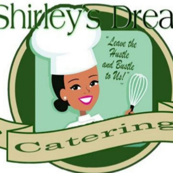 Shirley's Dream Catering