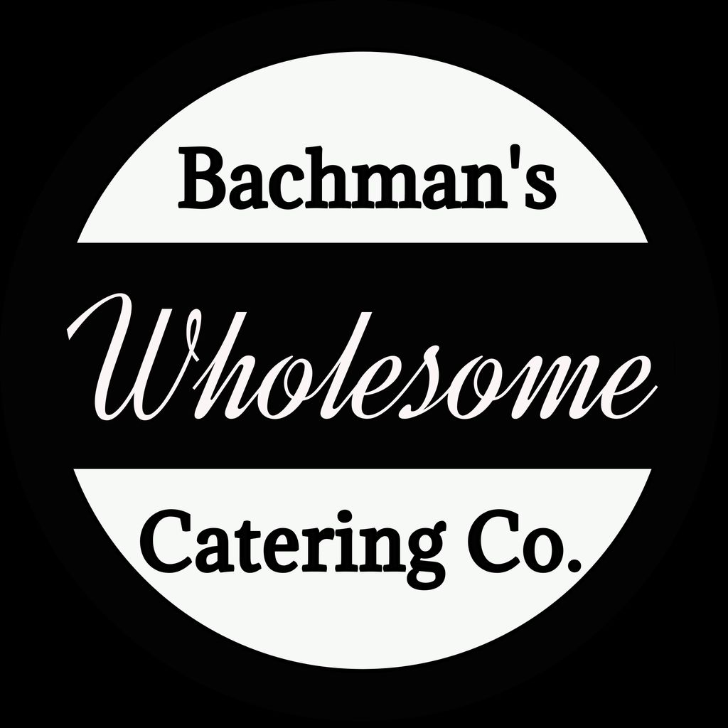 Bachman's Wholesome Catering Co.
