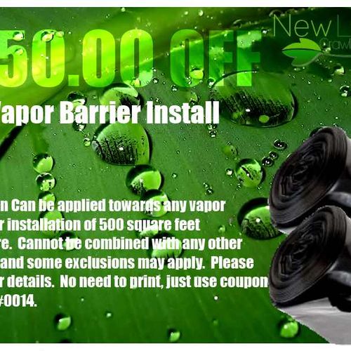 $50.00 off the cost of installing a new vapor barr