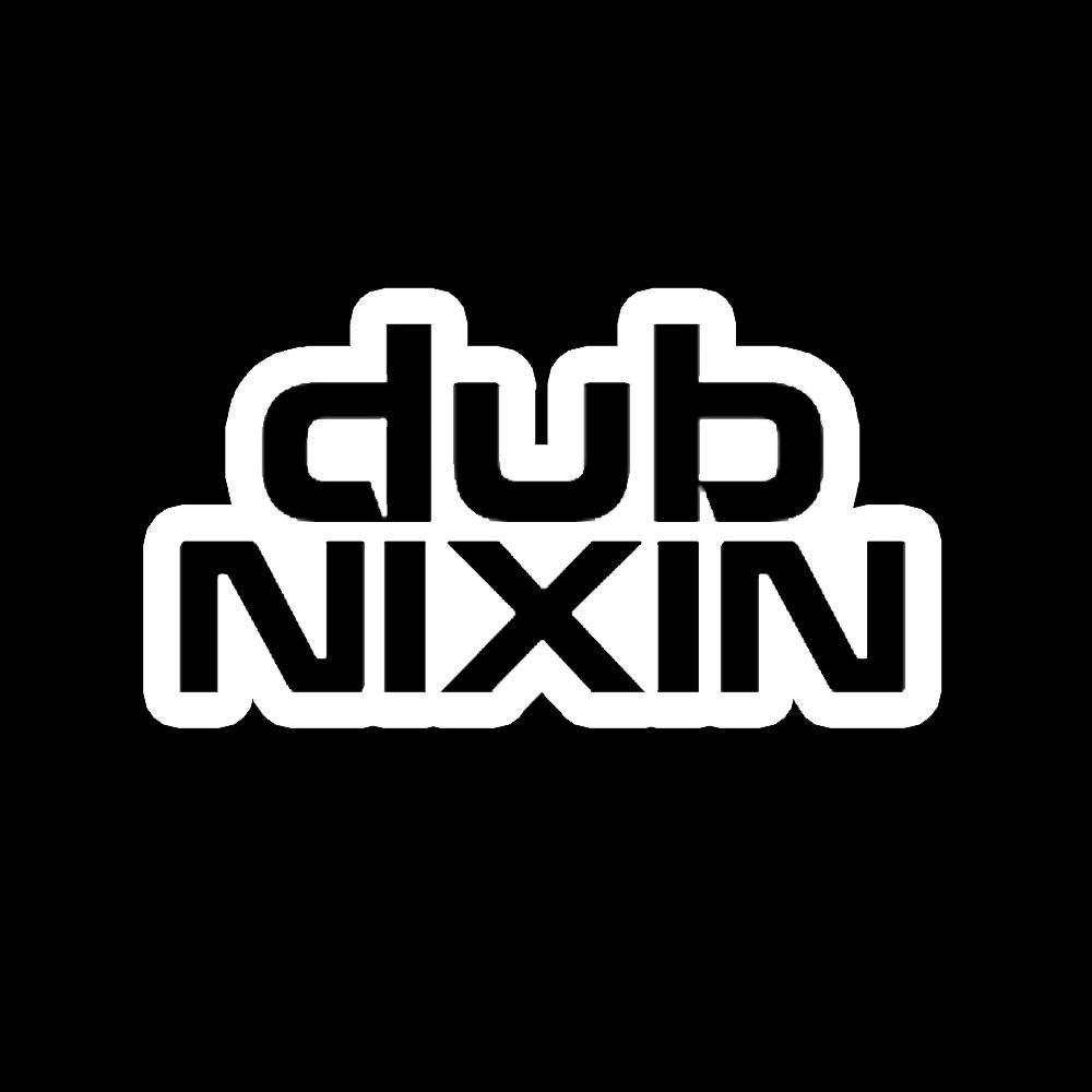 "dub NIXIN"
