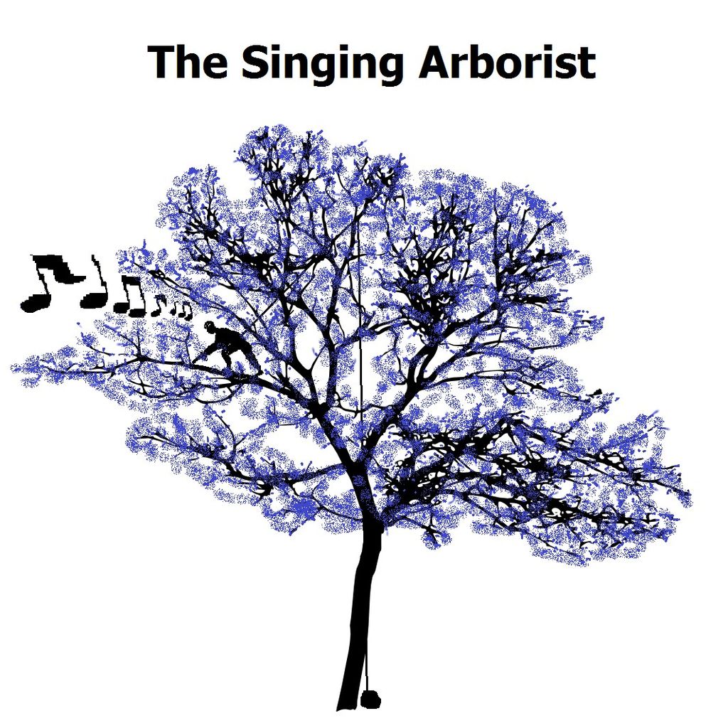 The Singing Arborist