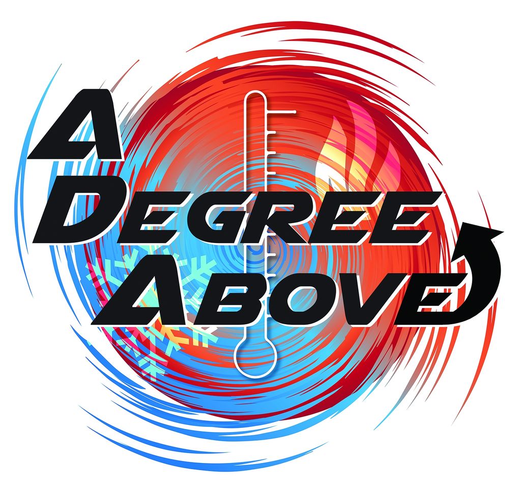 A DEGREE ABOVE Heating and Air Conditioning