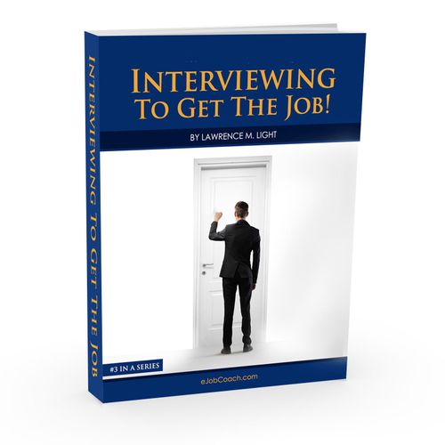 Coach Larry's eBook on interviewing to get the job