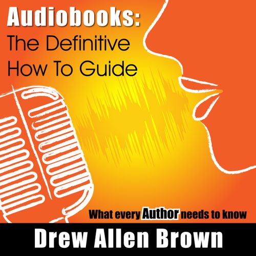 Book Cover
Audiobooks:The Definitive How To Guide 