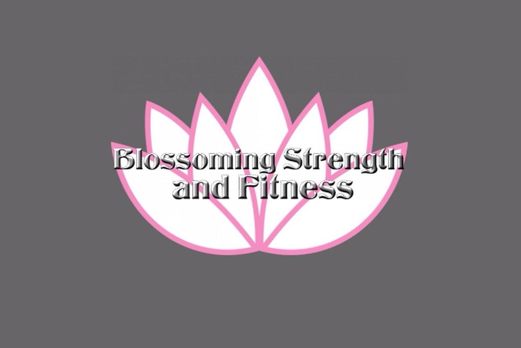 Blossoming Strength and Fitness Personal Training