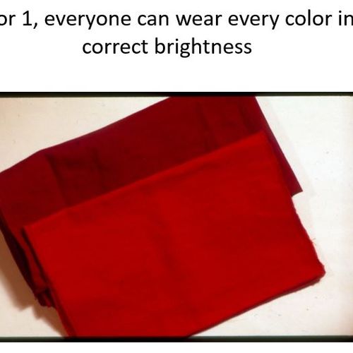 In the Color 1 system you can wear every color as 