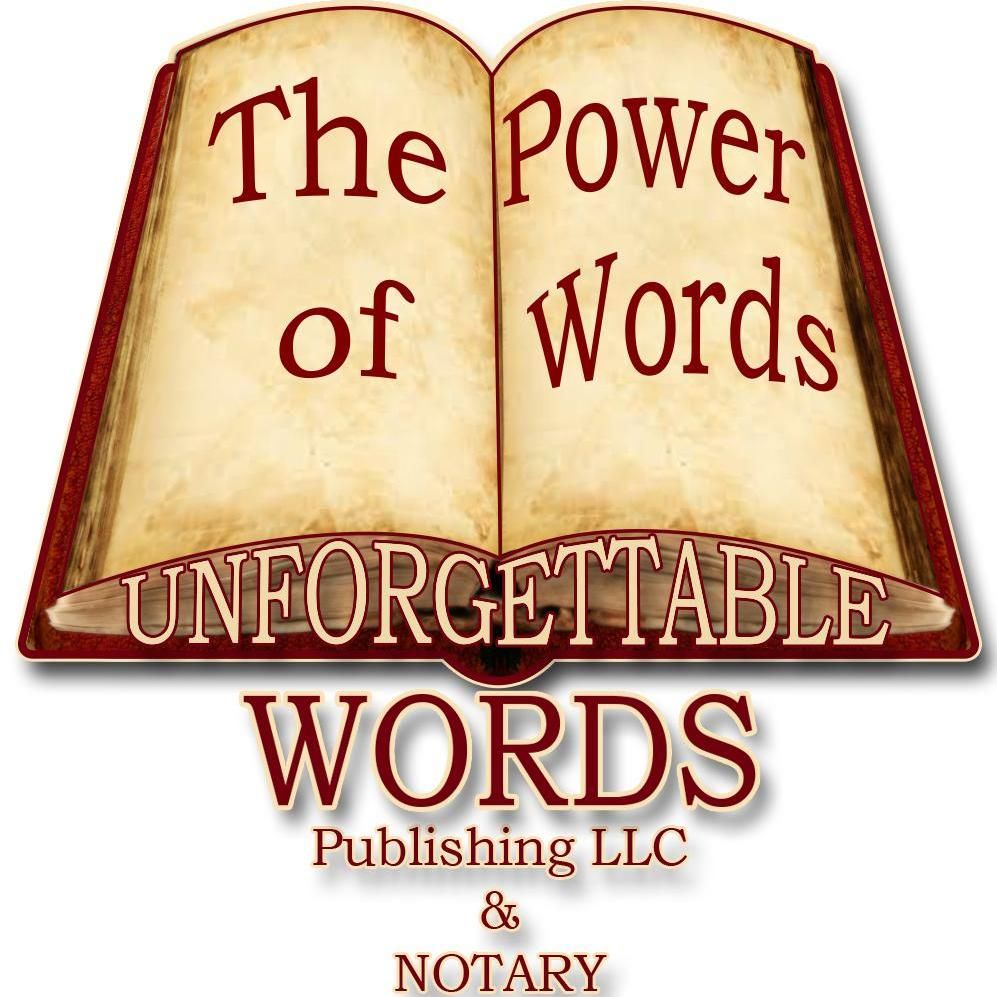 Unforgettable Words Publishing LLC& Notary