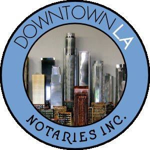 Downtown LA Notary Simply the Best!!!