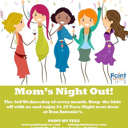 Mom's Night Out Parties. Check our website for the