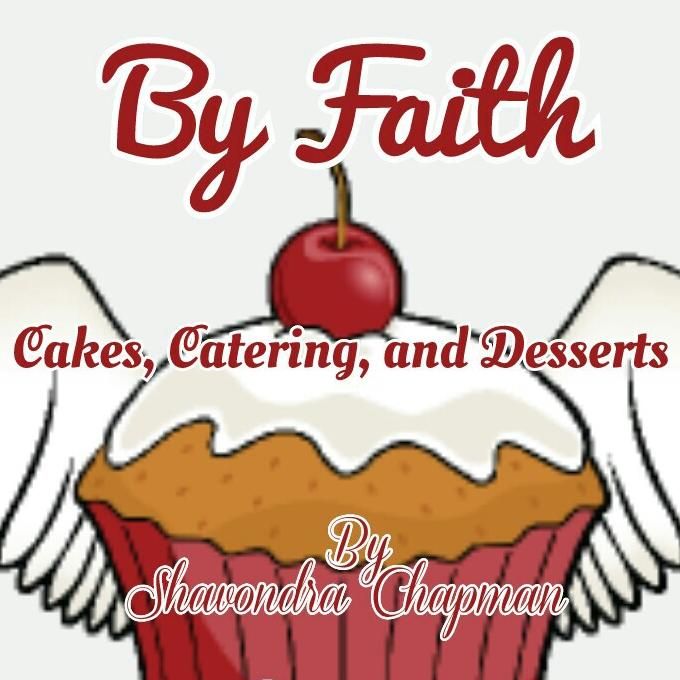 By Faith Cakes Catering and Desserts