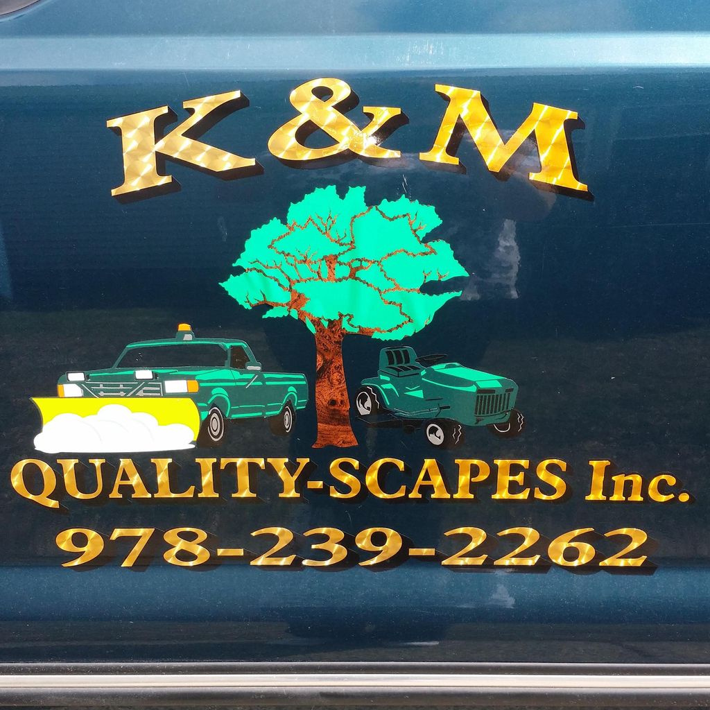 K&M Quality-Scapes, Inc.