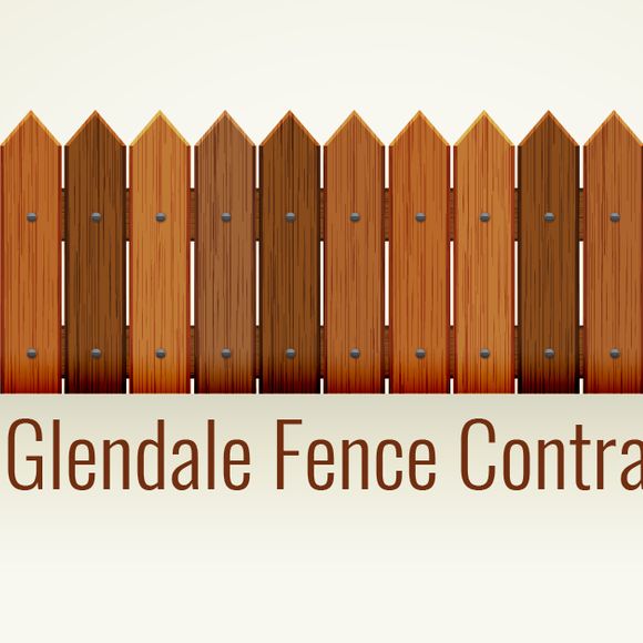 Glendale Fence Contractor
