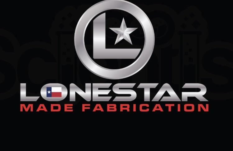 LoneStar Made Fabrication