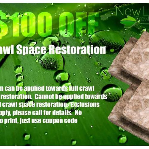 $100.00 Off of the cost of a complete crawl space 