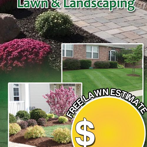 Free lawn estimate on our current spring flyer adv
