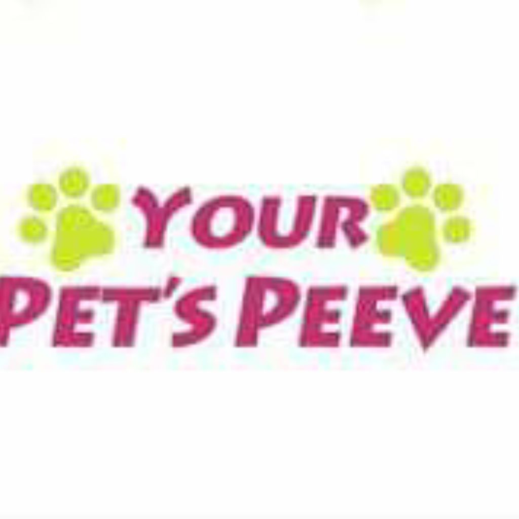 YOUR PET'S PEEVE