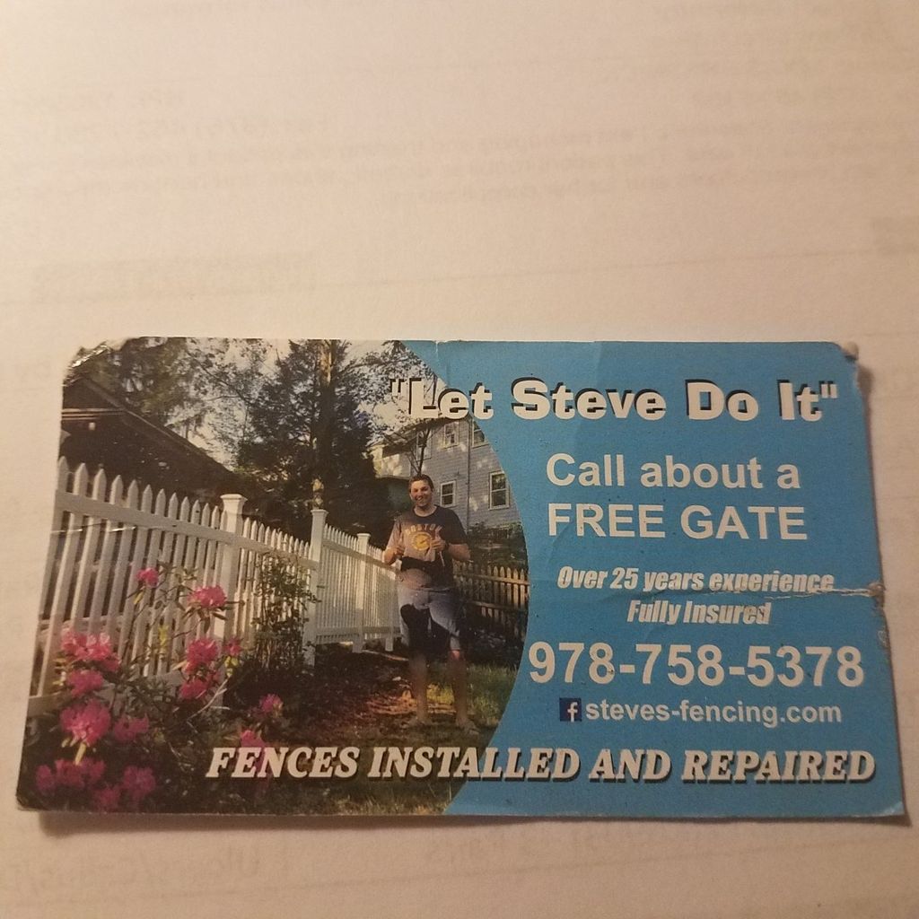 "Let Steve Do It" Fences Installed and Repaired