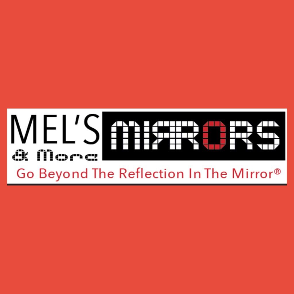 Mel’s Mirrors and More