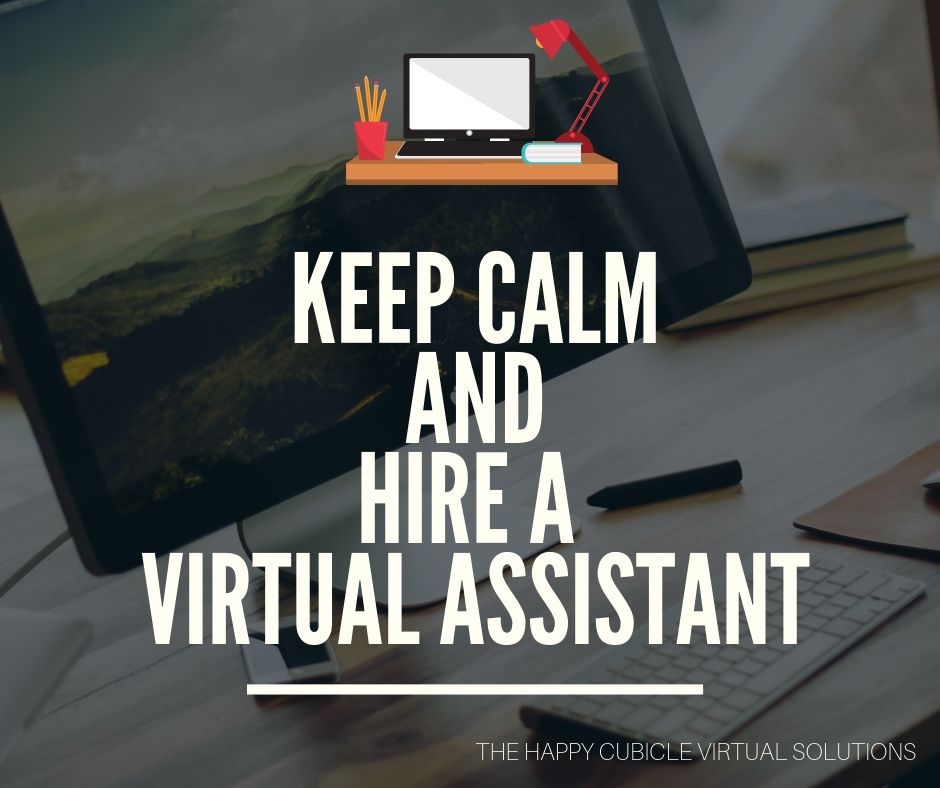 Keep Calm and Hire a Virtual Assistant