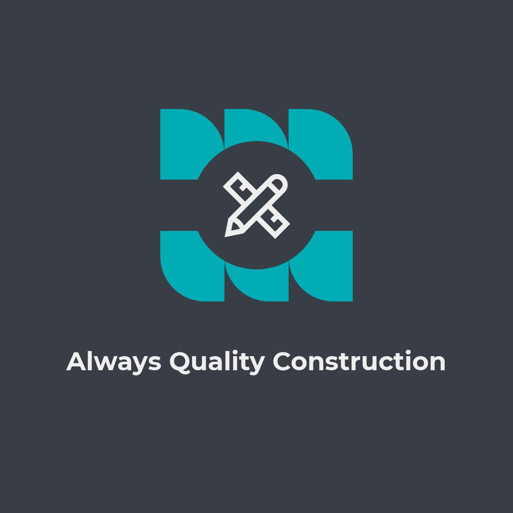 Always Quality Construction Inc