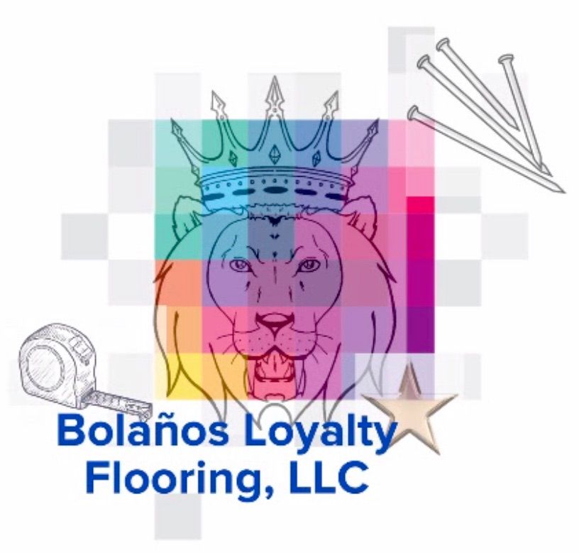Bolanos Loyalty Flooring, LLC