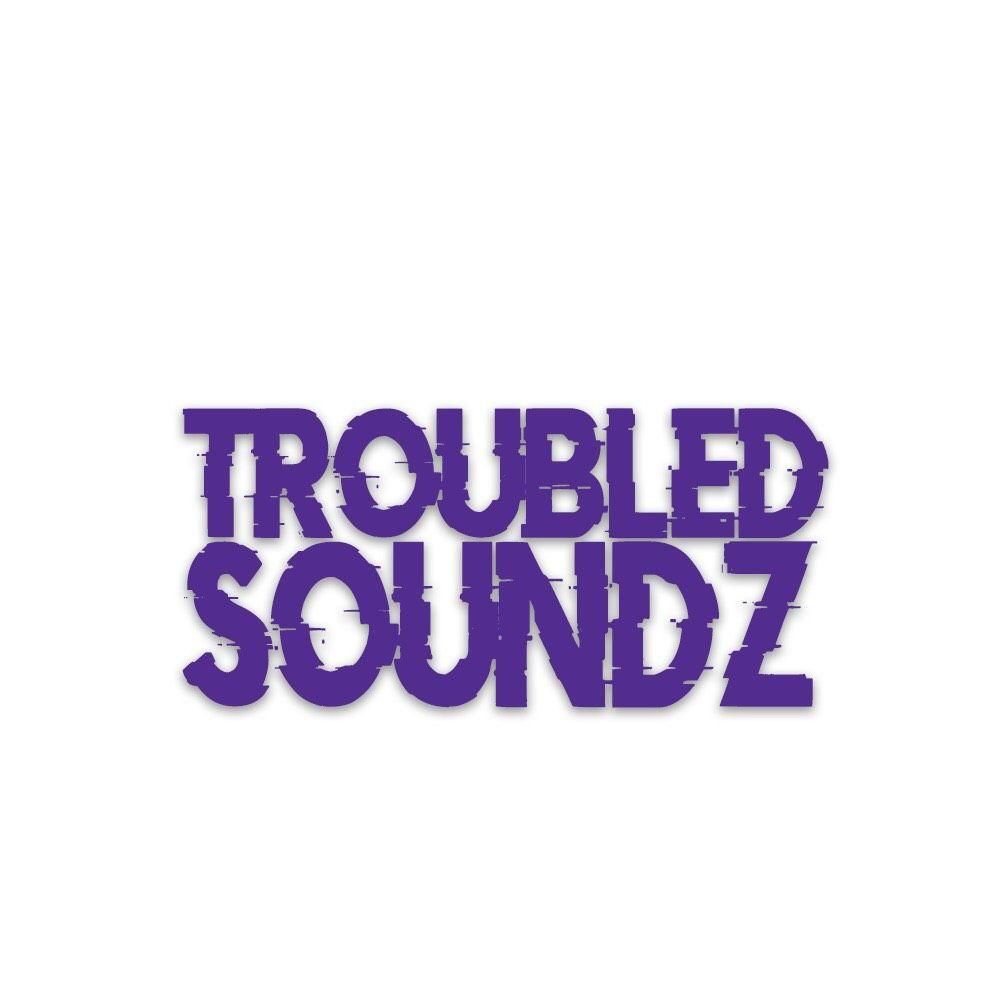 Troubled Soundz