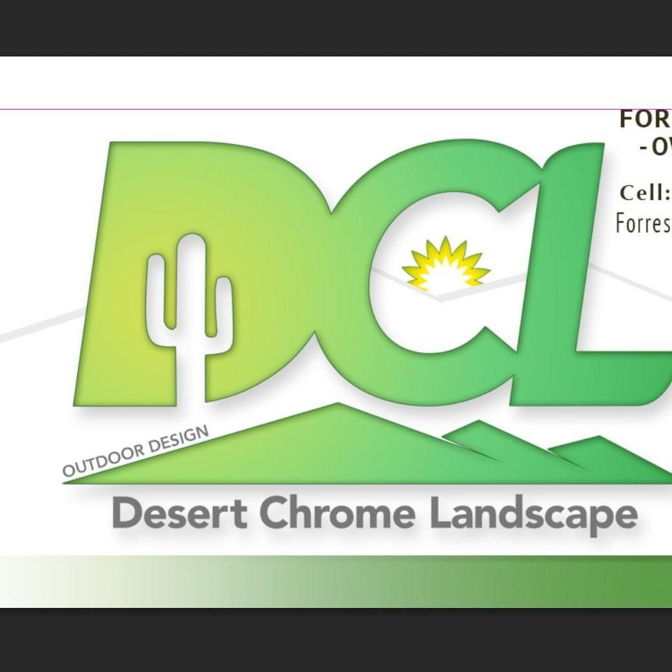 Desert Chrome Landscape LLC