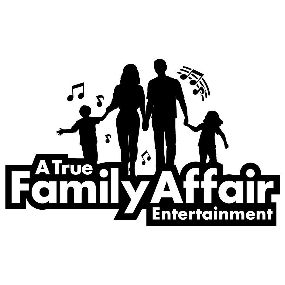 A True Family Affair Entertainment