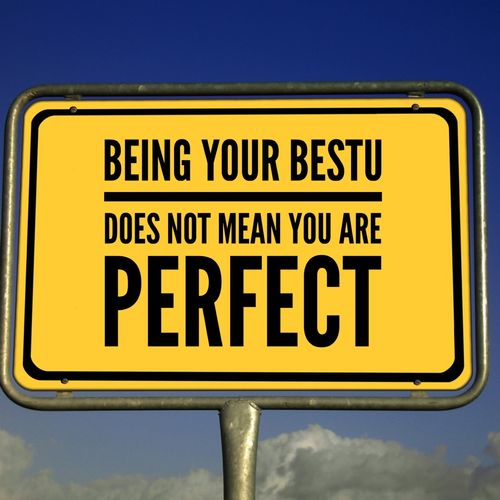 You don't have to be perfect.