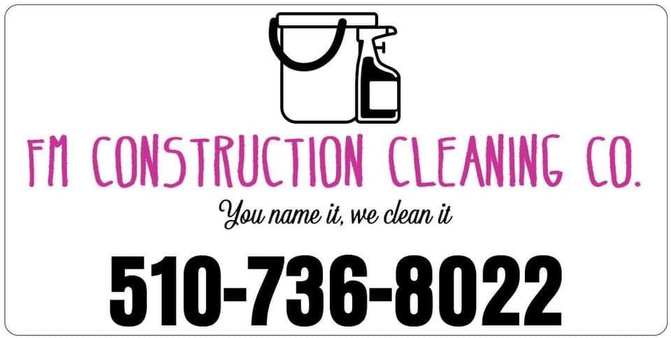 Fm Construction Cleaning Company LLC