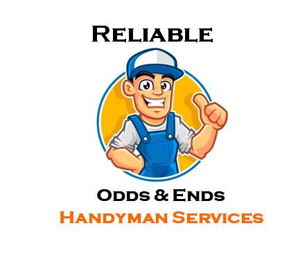 Reliable Odds & Ends Handyman