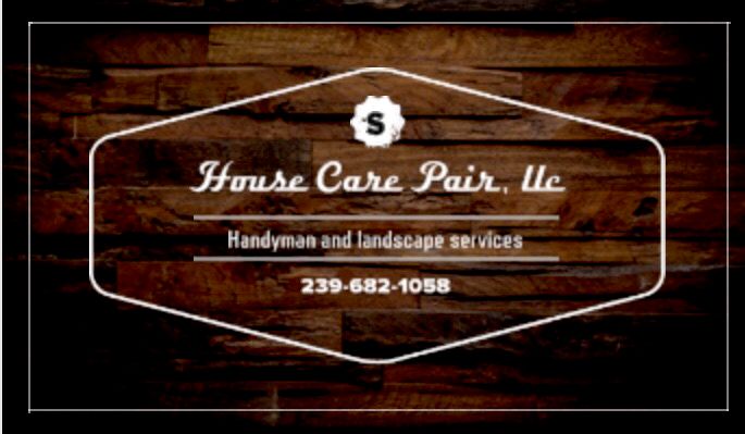 House Care Pair,  Handyman & Landscaping services