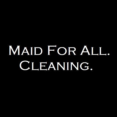 Maid For All Cleaning