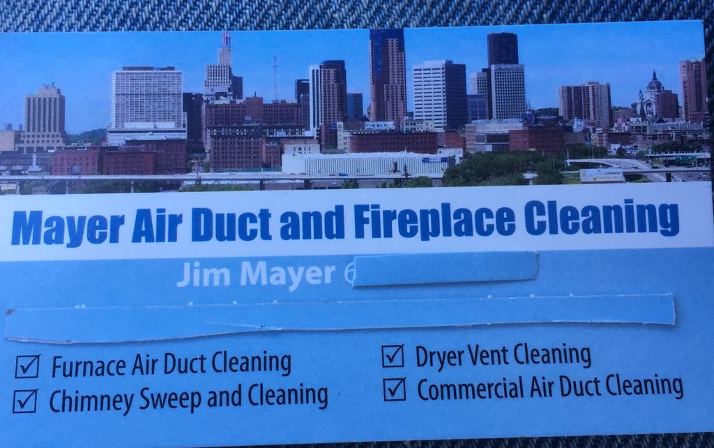 Mayer  Air duct and Fireplace Cleaning!