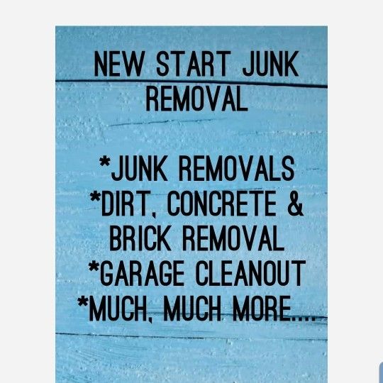 New Start junk Removal/ demolition