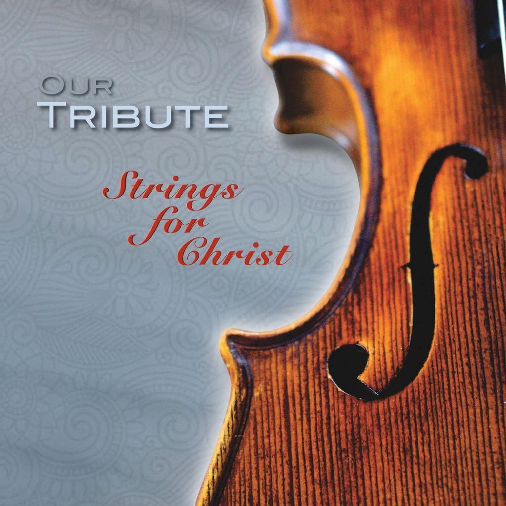 Strings for Christ CD Release (CDBaby, iTunes, Ama