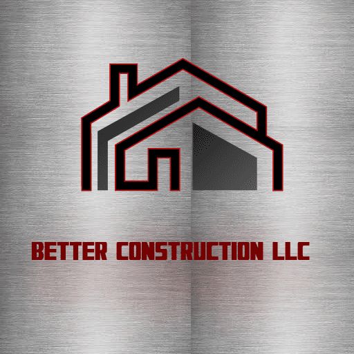 Better Construction LLC