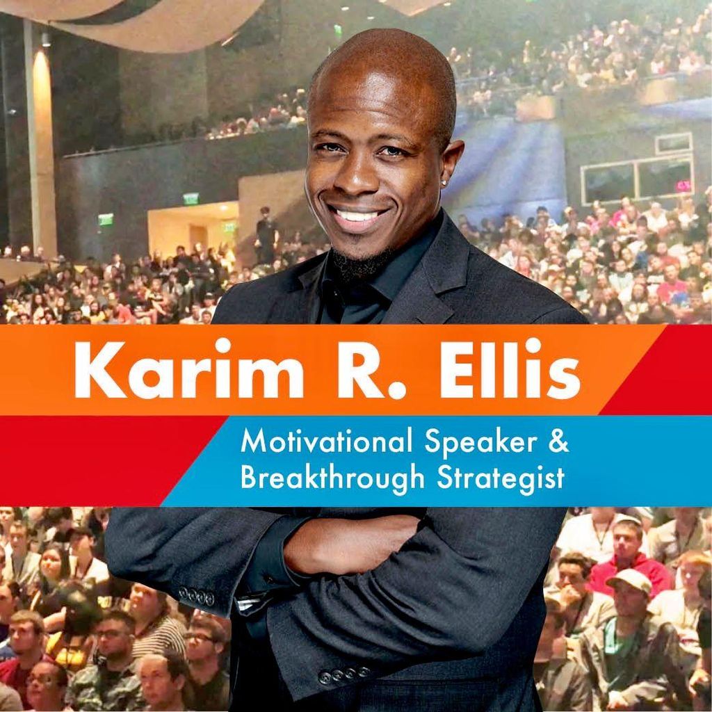 Karim R. Ellis Motivational Speaker