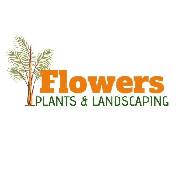 Flowers Plants & Landscaping