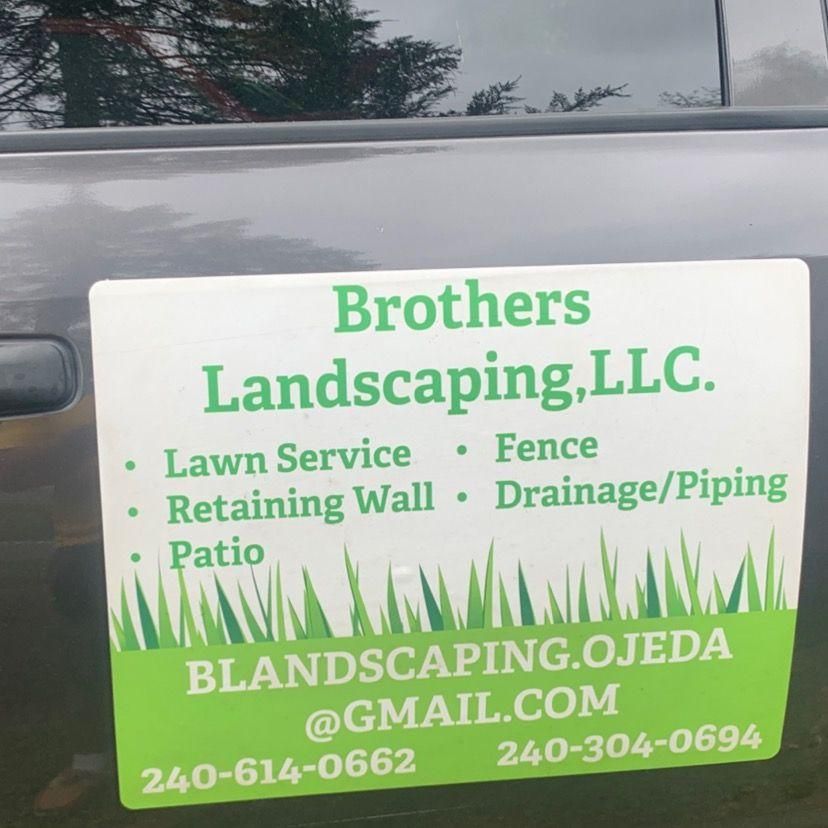 Brothers landscaping LLC