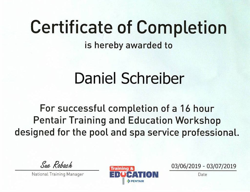 I successfully completed a 16 hour Pentair Trainin