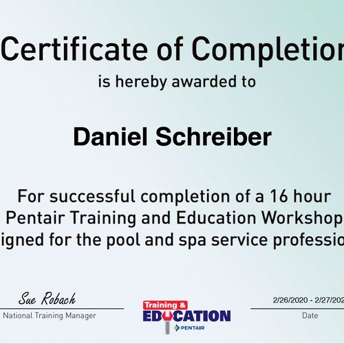 I successfully completed a 16 hour Pentair Trainin