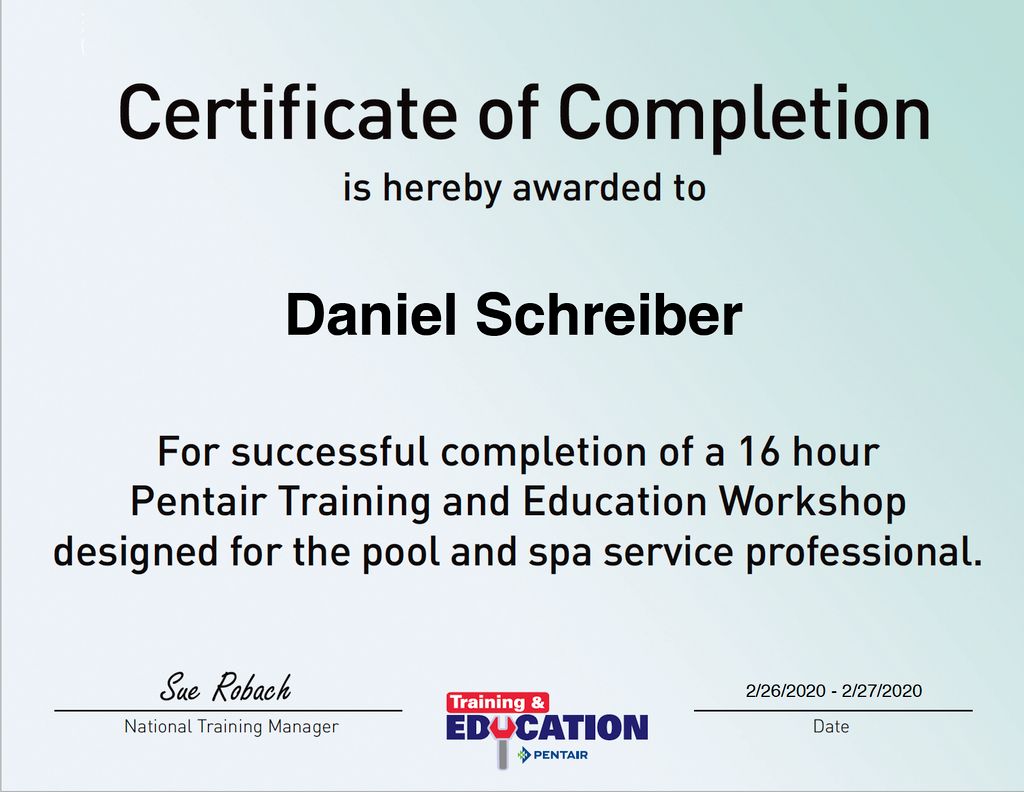 I successfully completed a 16 hour Pentair Trainin