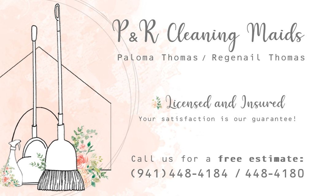 P&R Cleaning Maids LLC