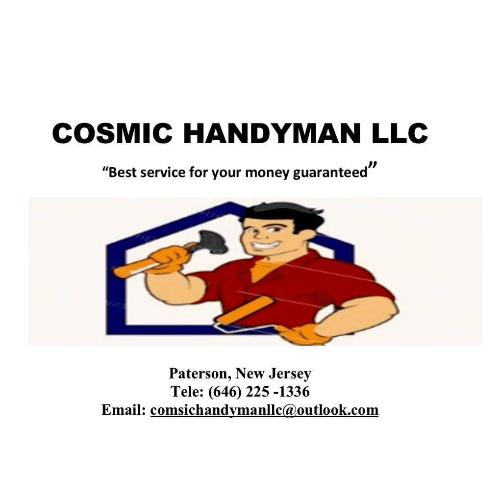 Cosmic handyman LLC