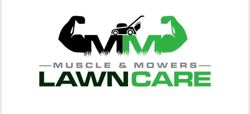 Muscle & Mowers Lawn Care